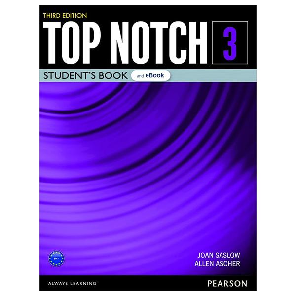 Top Notch Level 3 Student's Book And Ebook With Digital Resources And App 3rd Edition