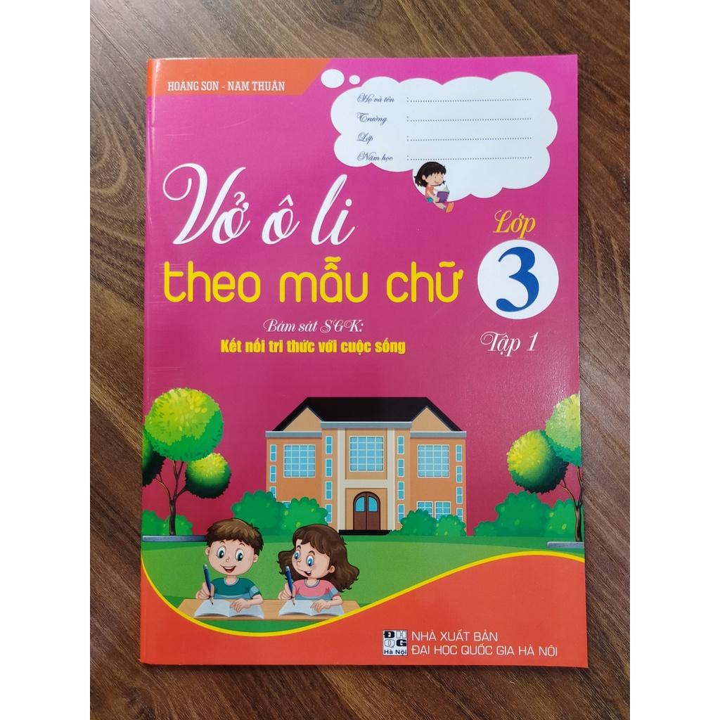 Sách - Combo Vở Ô Li Theo Mẫu Chữ Lớp 3 (Bám Sát SGK: Kết Nối Tri Thức Với Cuộc Sống) (Bộ 2 Cuốn)0