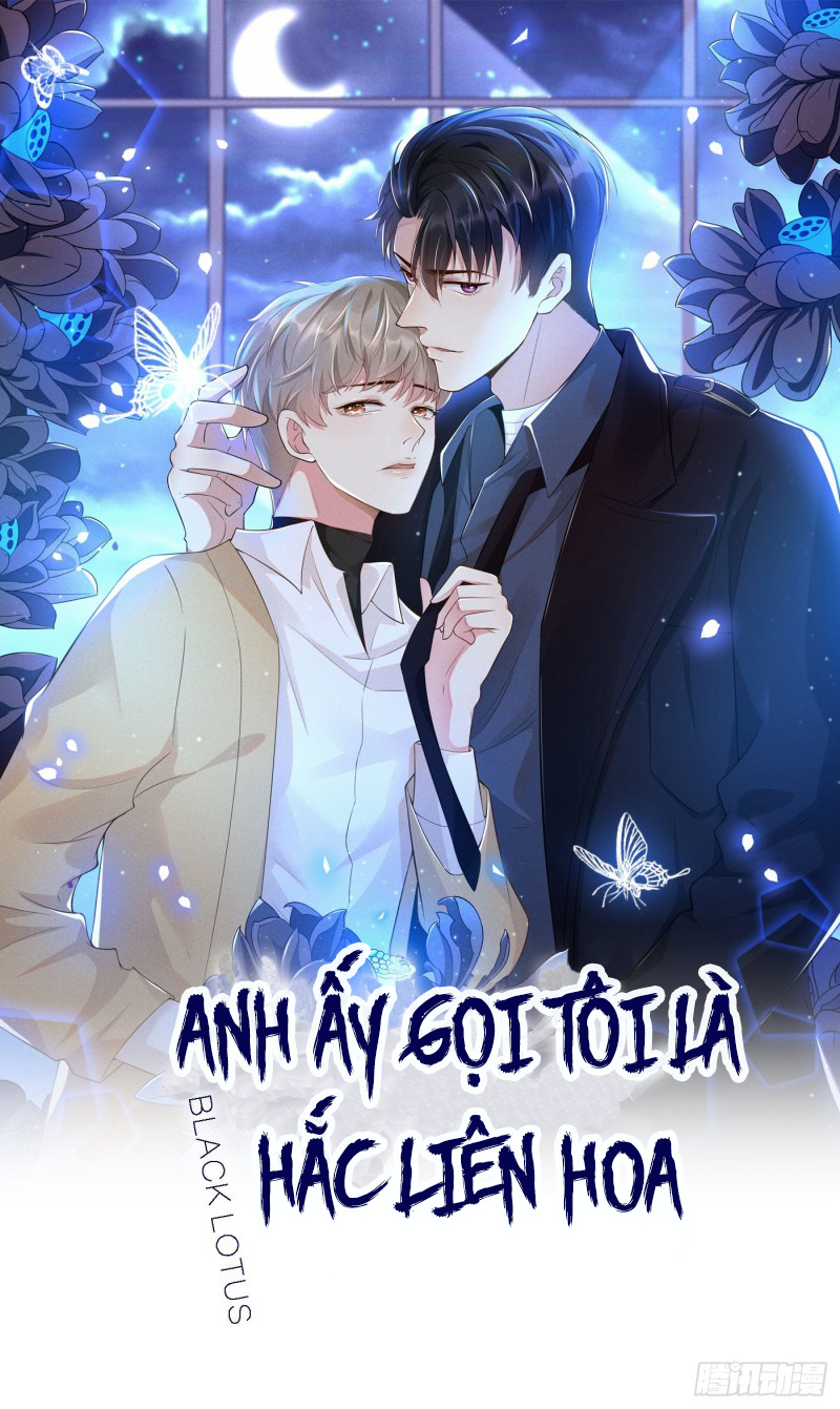 anh ấy gọi tôi là hắc liên hoa chapter 3 1