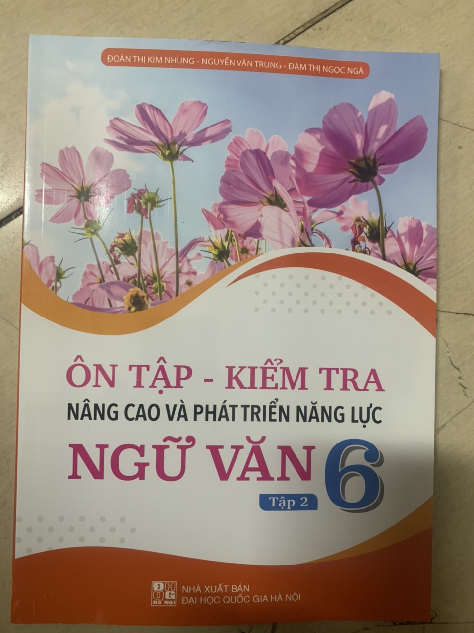 Ôn tập - Kiểm tra nâng cao và phát triển năng lực Ngữ Văn 6 tập 2