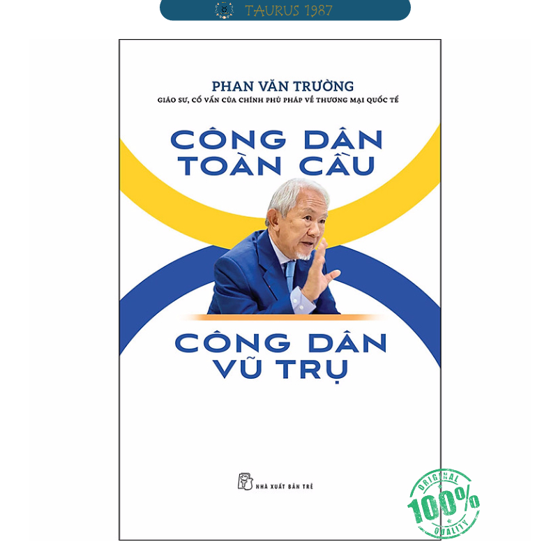 Công Dân Toàn Cầu - Công Dân Vũ Trụ (Gs. Phan Văn Trường)