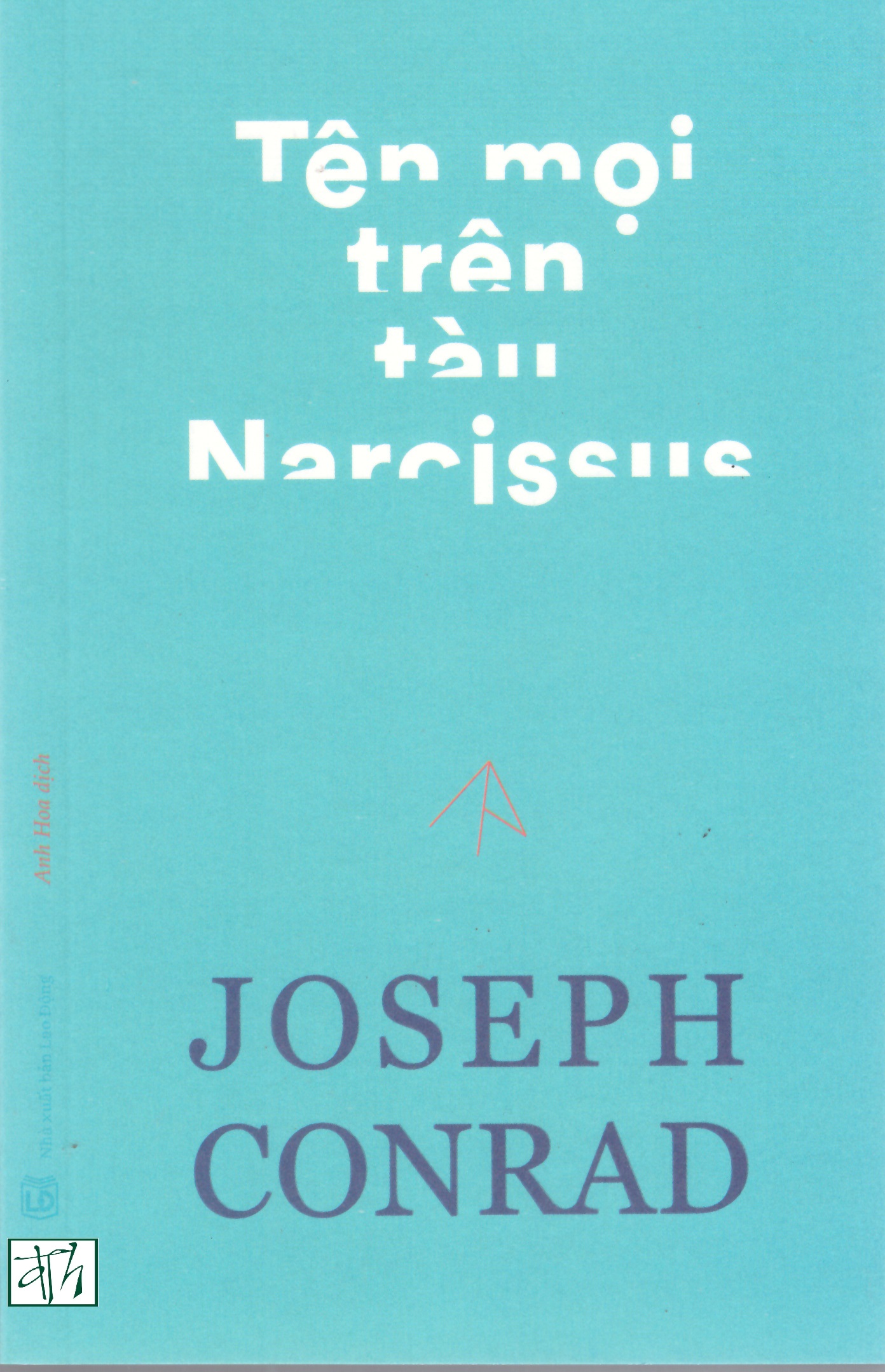Joseph Conrad - Tên mọi trên tàu Narcissus