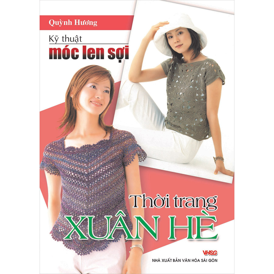 Combo 4 Cuốn: Móc Len Sợi Hè Thu + Móc Len Sợi Xuân Hè + Móc Len Sợi 15 Mẫu Thời Trang + Móc Len Sợi Tấm Lót, Thảm