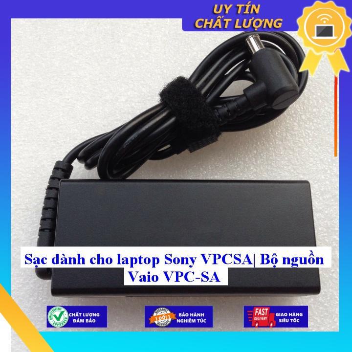 Sạc dùng cho laptop Sony VPCSA| Bộ nguồn Vaio VPC-SA - Hàng Nhập Khẩu New Seal