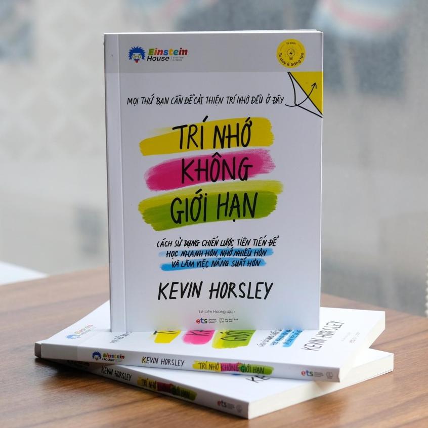 Trí Nhớ Không Giới Hạn: Mọi Thứ Bạn Cần Để Cải Thiện Trí Nhớ Ở Đây (Kevin Horsley) - Bản Quyền