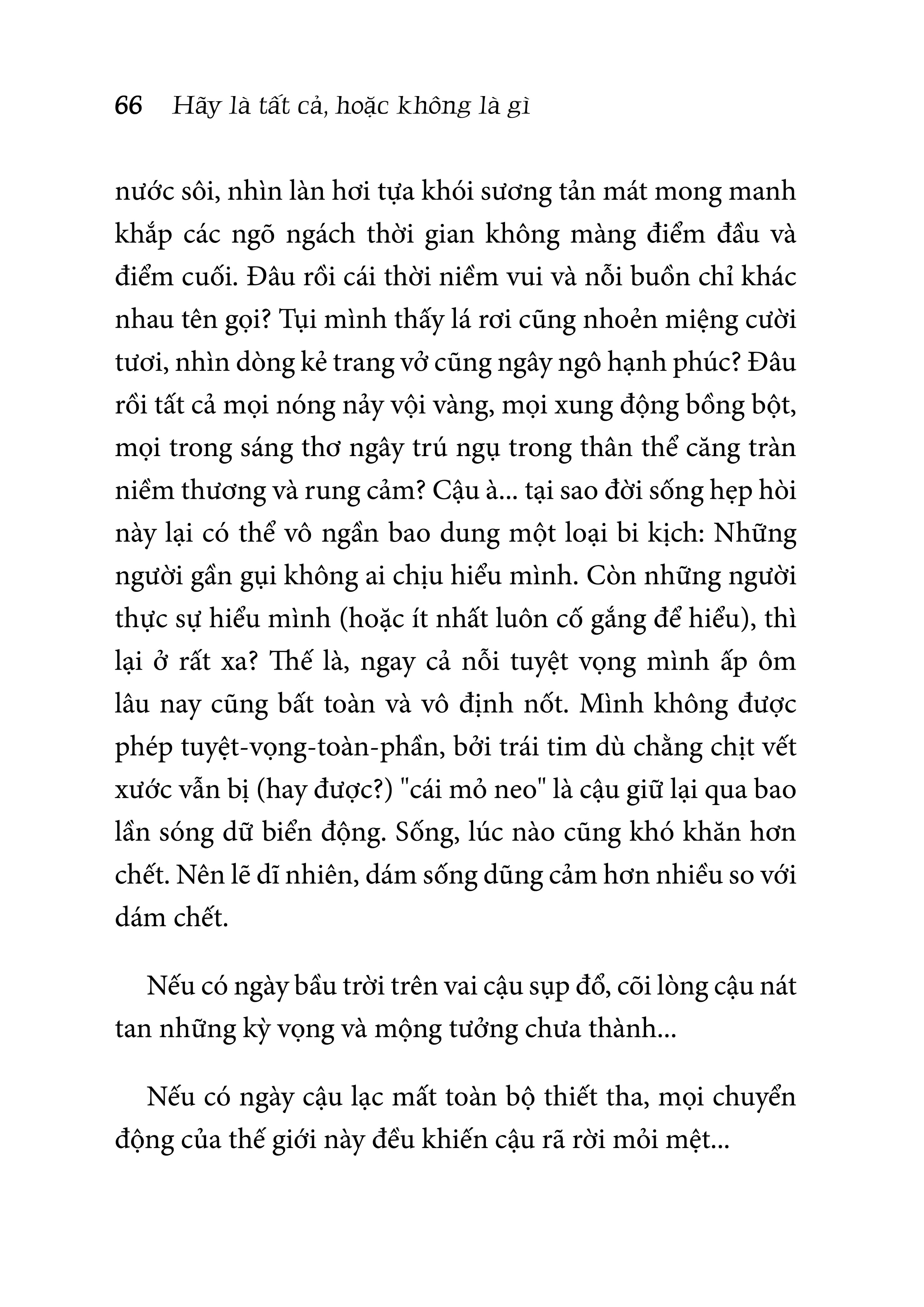 Hãy Là Tất Cả, Hoặc Không Là Gì