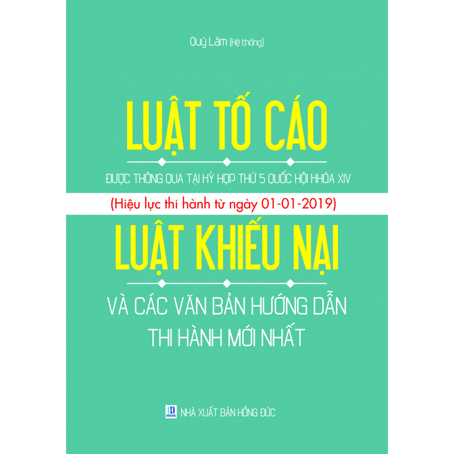 LUẬT TỐ CÁO ĐƯỢC THÔNG QUA TẠI KỲ HỌP THỨ 5 QUỐC HỘI KHÓA XIV (Hiệu lực thi hành từ ngày 01-01-2019) – LUẬT KHIẾU NẠI VÀ CÁC VĂN BẢN HƯỚNG DẪN THI HÀNH MỚI NHẤT