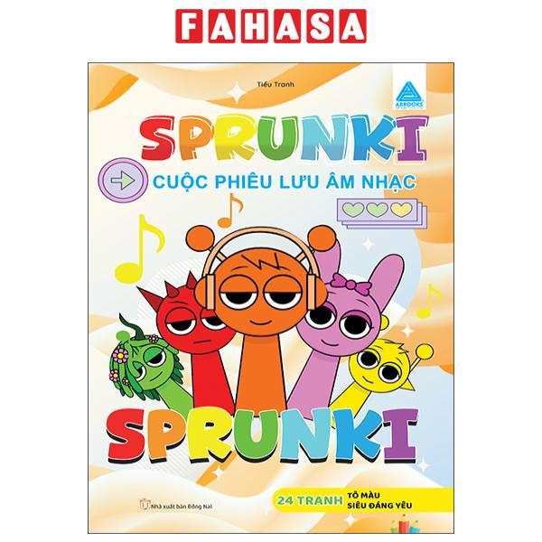 Sách - Sprunki - Cuộc Phiêu Lưu Âm Nhạc Sprunki