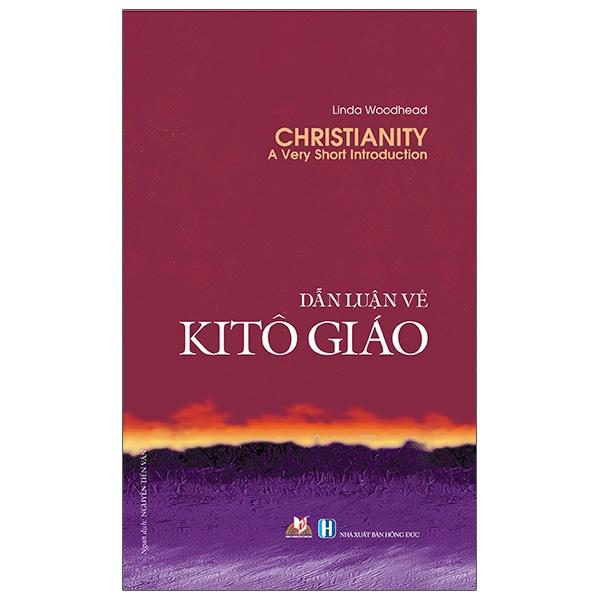 Dẫn Luận Về KiTô Giáo (Tái Bản 2020)