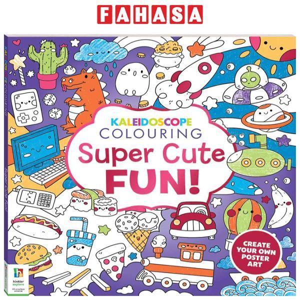 Sách ngoại văn: Kaleidoscope Colouring - Super Cute Fun