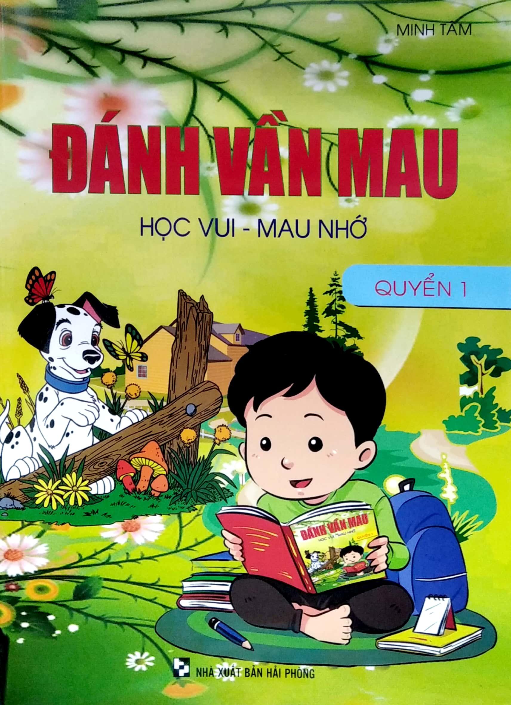 Đánh Vần Mau Học Vui - Mau Nhớ (Quyển 1)