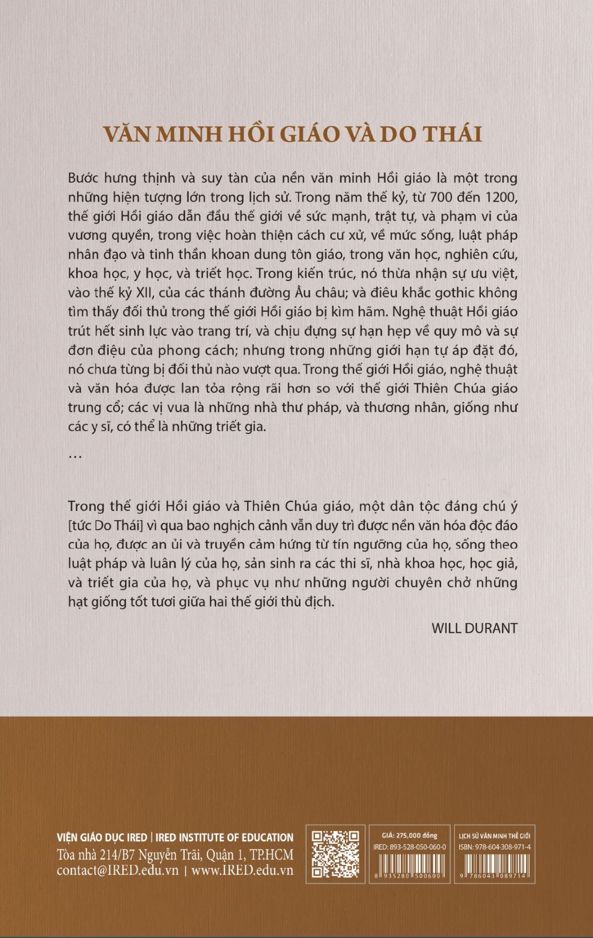 Sách IRED Books - Lịch sử văn minh thế giới phần 4 : Thời đại Đức Tin - The Age of Faith, tập 2: Văn minh Hồi Giáo và Do Thái - Will Durant