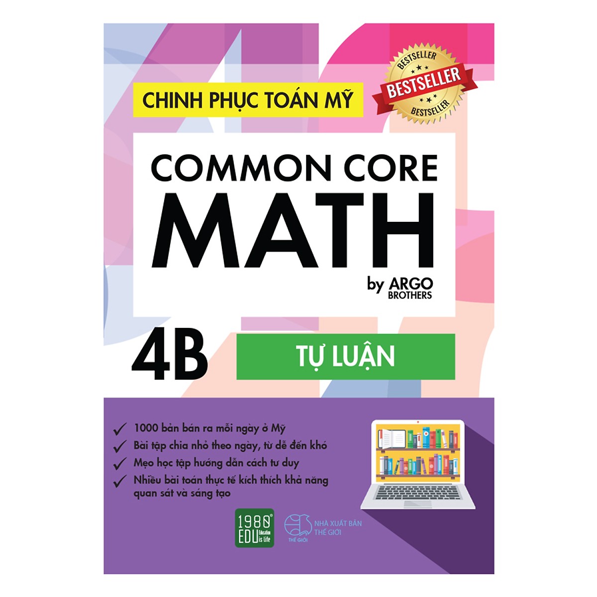 Sách song ngữ tự học phát triển tư duy cho học sinh Tiểu học: Chinh phục Toán tư duy Mỹ - Common Core Math (4A +4B)