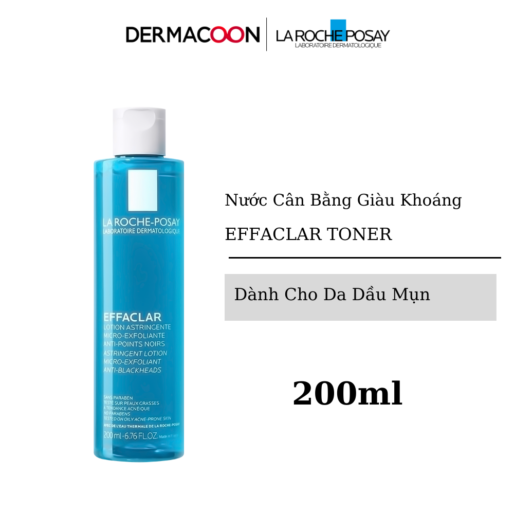 Nước Cân Bằng Giàu Khoáng Dành Cho Da Dầu Mụn La Roche Posay 200ml