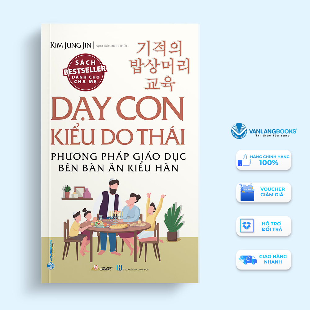 Dạy Con Kiểu Do Thái - Phương Pháp Giáo Dục Bên Bàn Ăn Kiểu Hàn