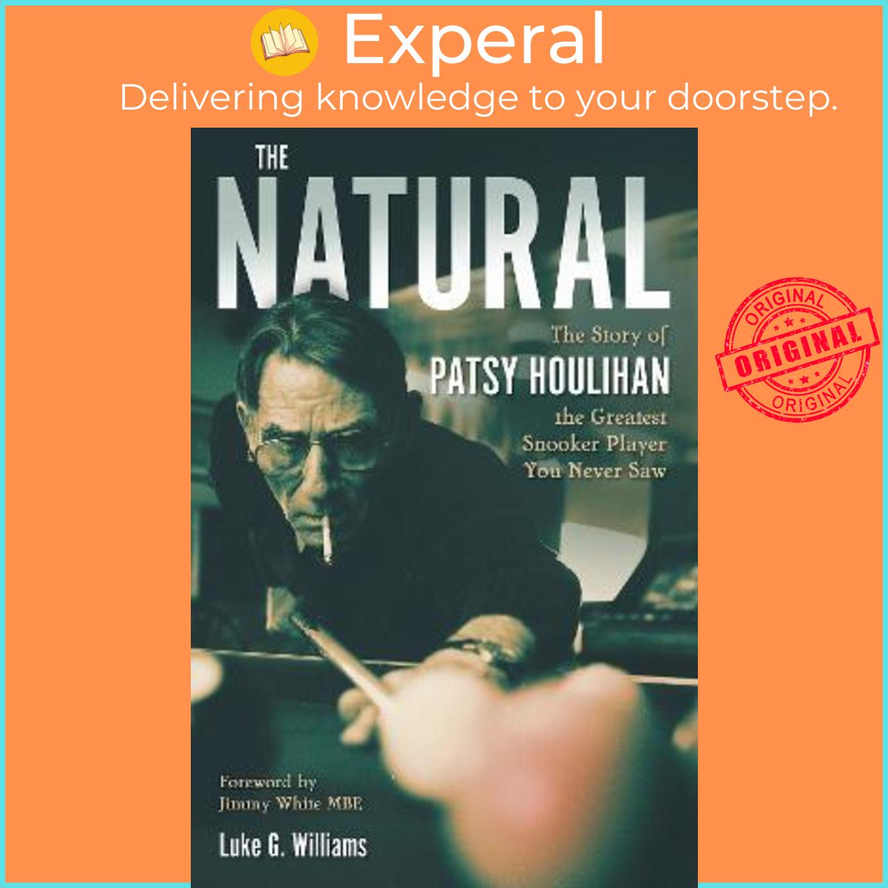 Sách - The Natural : The Story of Patsy Houlihan, the Greatest Snooker Player Y by Luke Williams