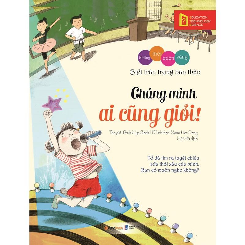 Bộ những thói quen vàng-Chúng mình ai cũng giỏi  - Bản Quyền