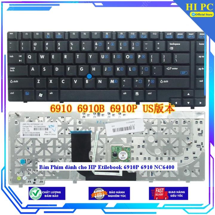 Bàn Phím dành cho HP Etilebook 6910P 6910 NC6400 - Hàng Nhập Khẩu