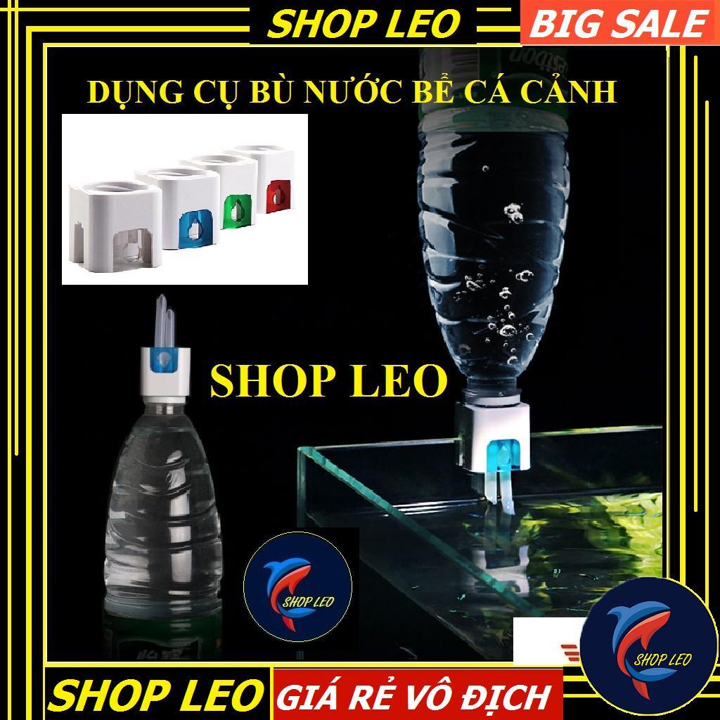 Bù nước cho bể thủy sinh - Dụng cụ bù nước cho hồ cá - dụng cụ thủy sinh