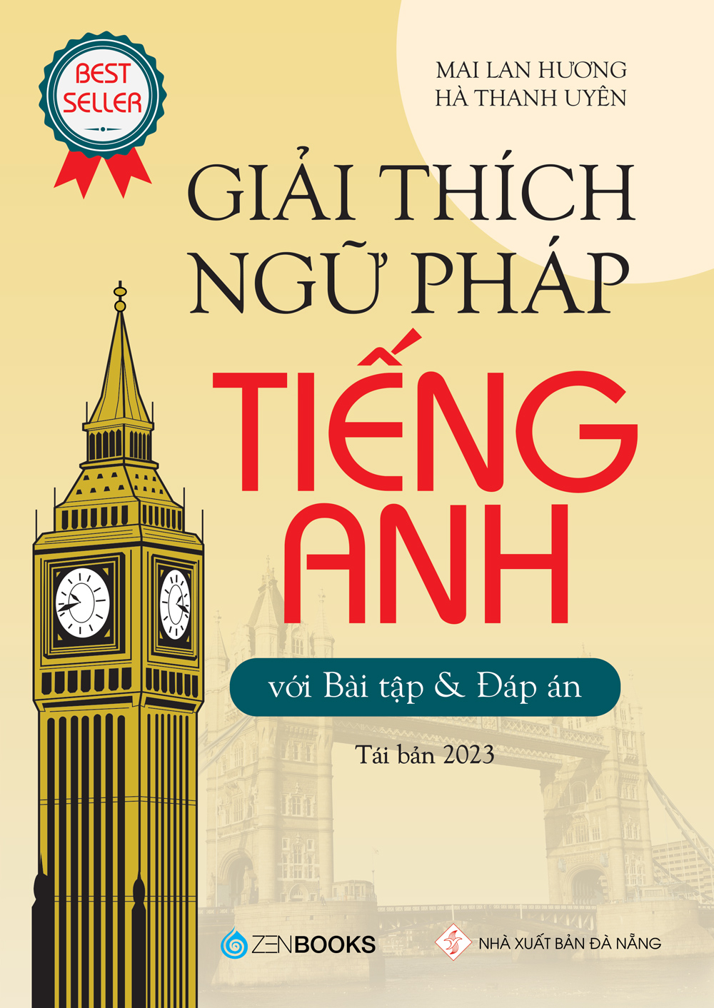 Giải Thích Ngữ Pháp Tiếng Anh (Với Bài Tập Và Đáp Án) (Tái Bản)