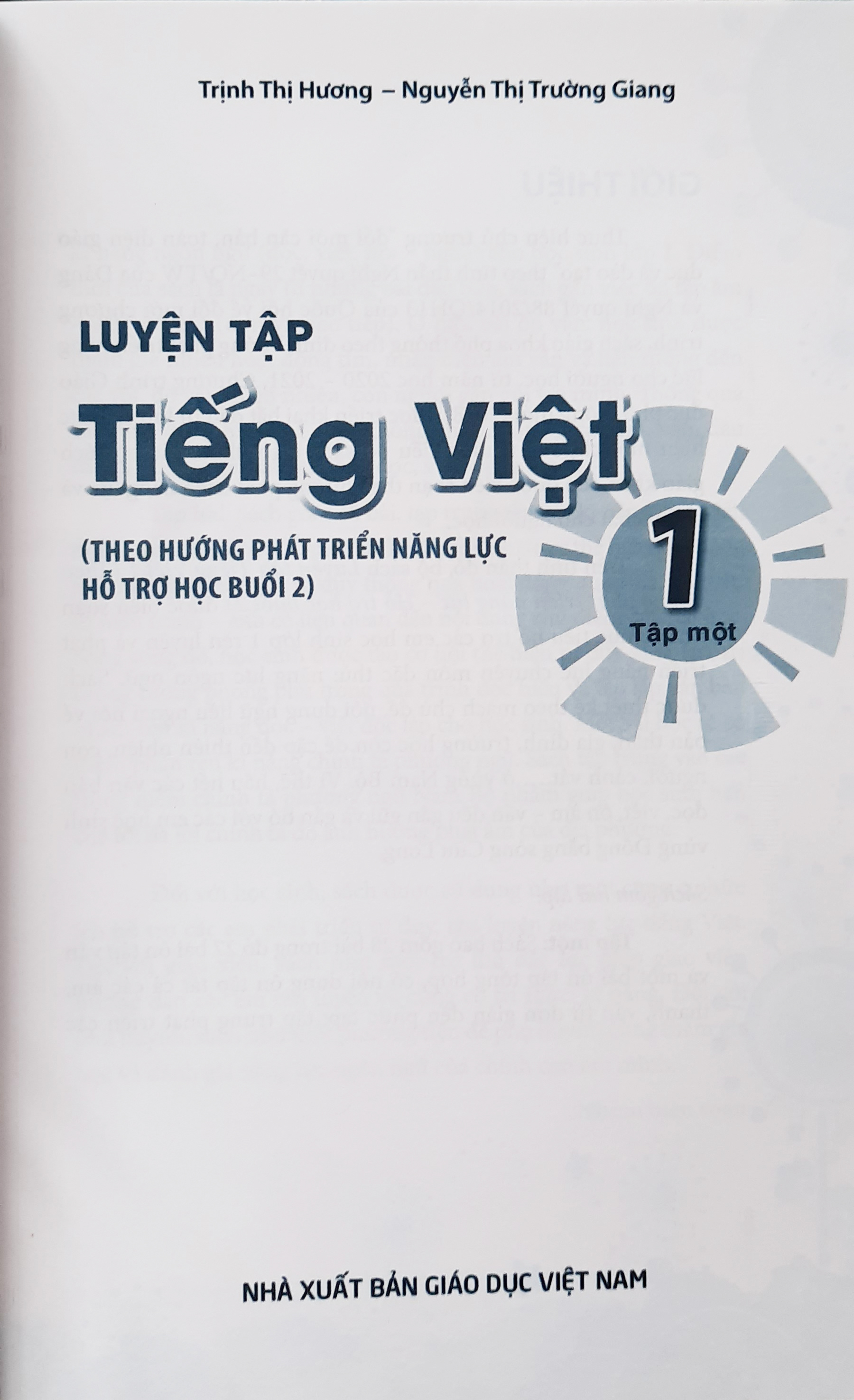 Bộ sách Luyện tập Tiếng Việt tập 1, 2 (Theo hướng phát triển năng lực - Hỗ trợ học buổi 2)