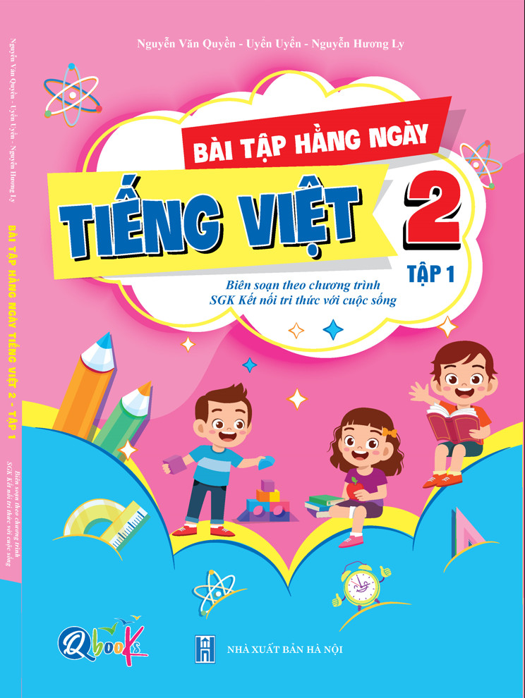 Bài Tập Hằng Ngày Tiếng Việt Lớp 2 - Kết Nối Tri Thức - Học Kì 1