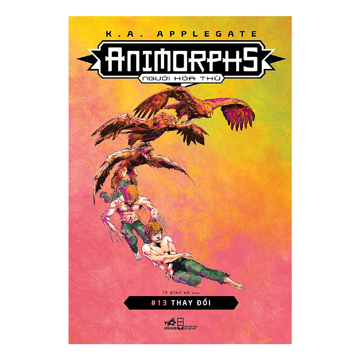 Combo 2 cuốn sách: Animorphs - Người hóa thú - Tập 10: Người máy + Animorphs - Người hóa thú - Tập 13: Thay đổi