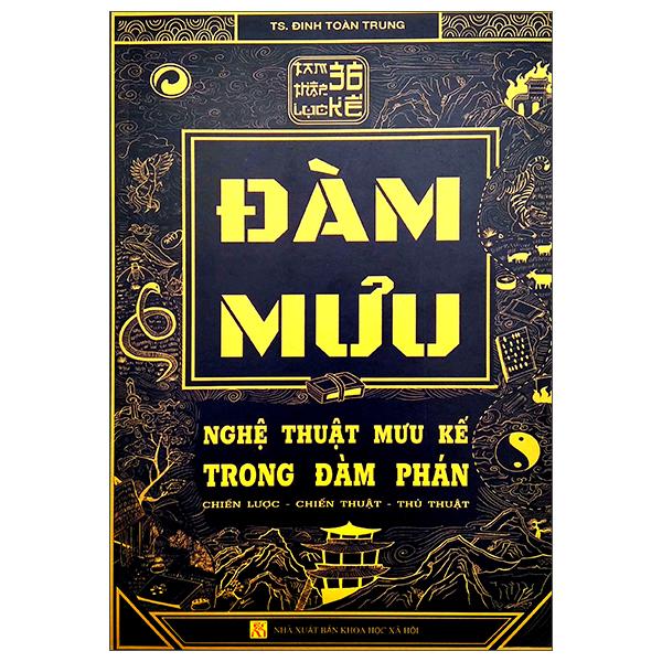 Đàm Mưu - Nghệ Thuật Mưu Kế Trong Đàm Phán