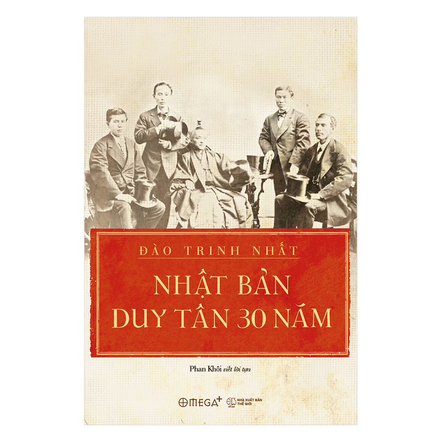 Nhật Bản Duy Tân 30 Năm  (Tái Bản 2018)