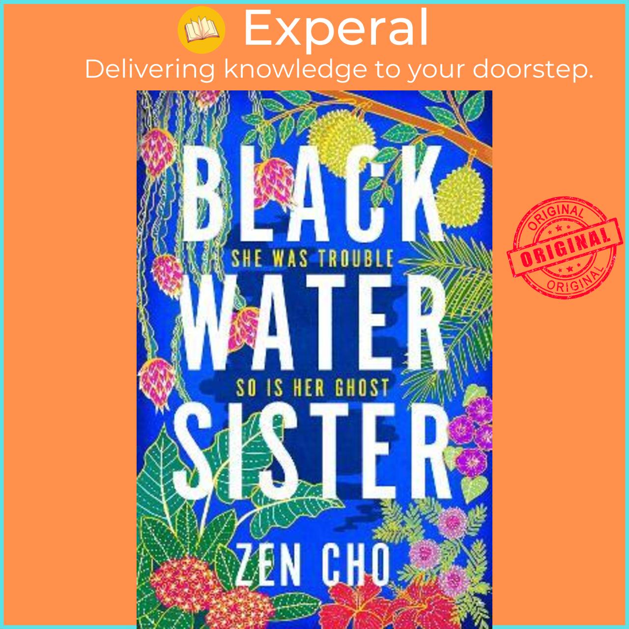 Sách - Black Water Sister by Zen Cho (UK edition, paperback)