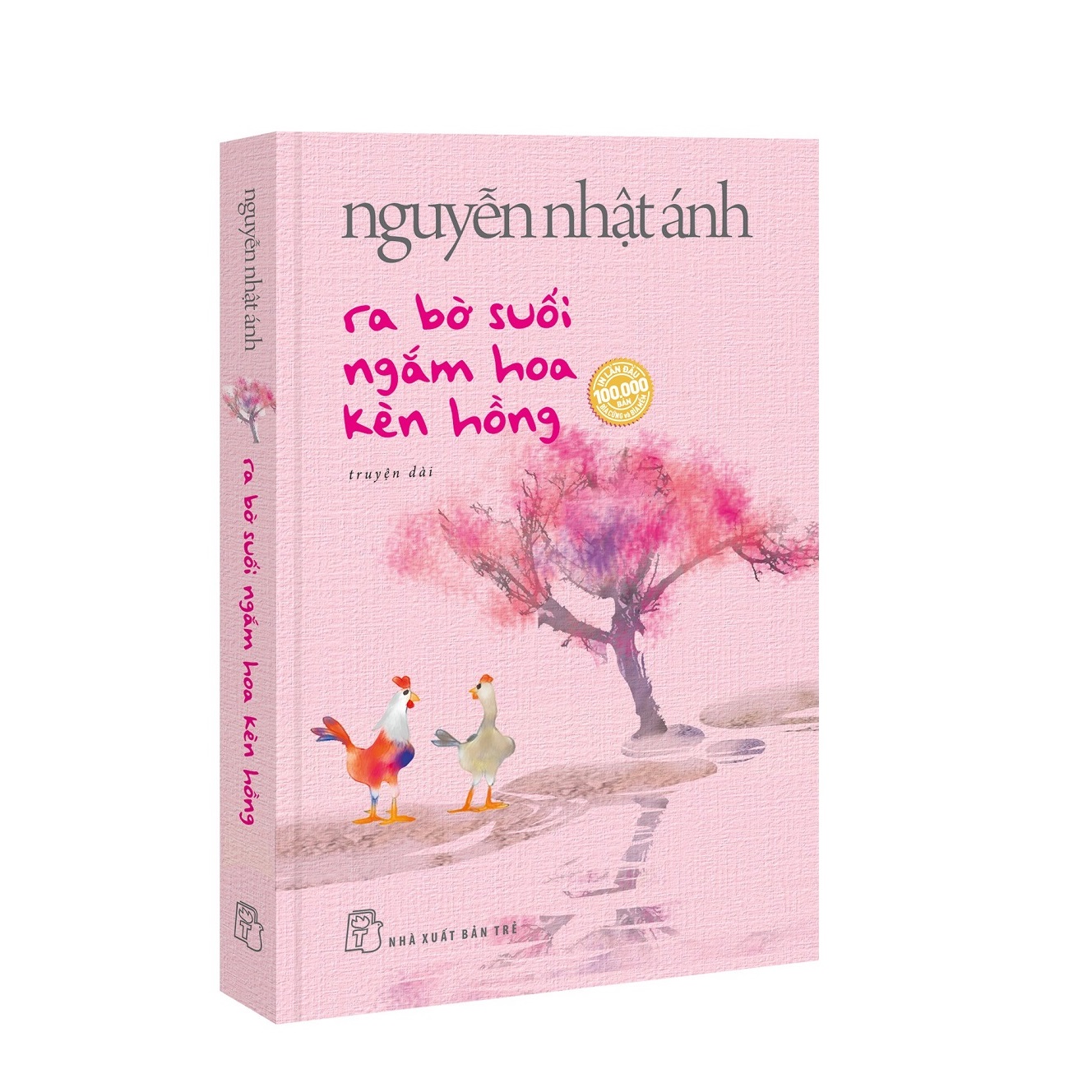 Hình ảnh Nguyễn Nhật Ánh - Ra Bờ Suối Ngắm Hoa Kèn Hồng - Bìa Mềm