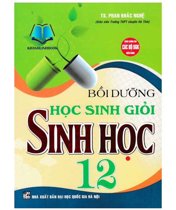 Sách - Bồi Dưỡng Học Sinh Giỏi Sinh Học 12 (Dùng Chung Cho Các Bộ SGK Hiện Hành)