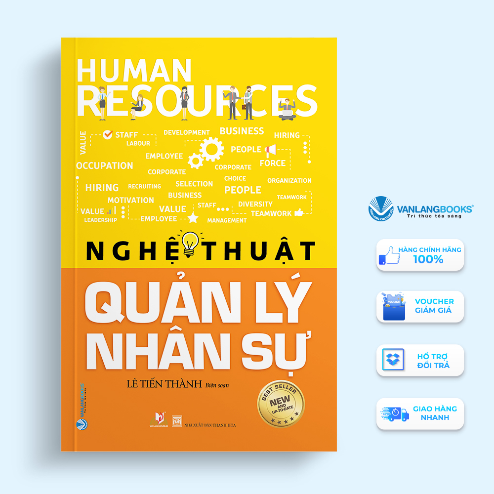 Nghệ Thuật Quản Lý Nhân Sự - Vanlangbooks (Tái Bản)