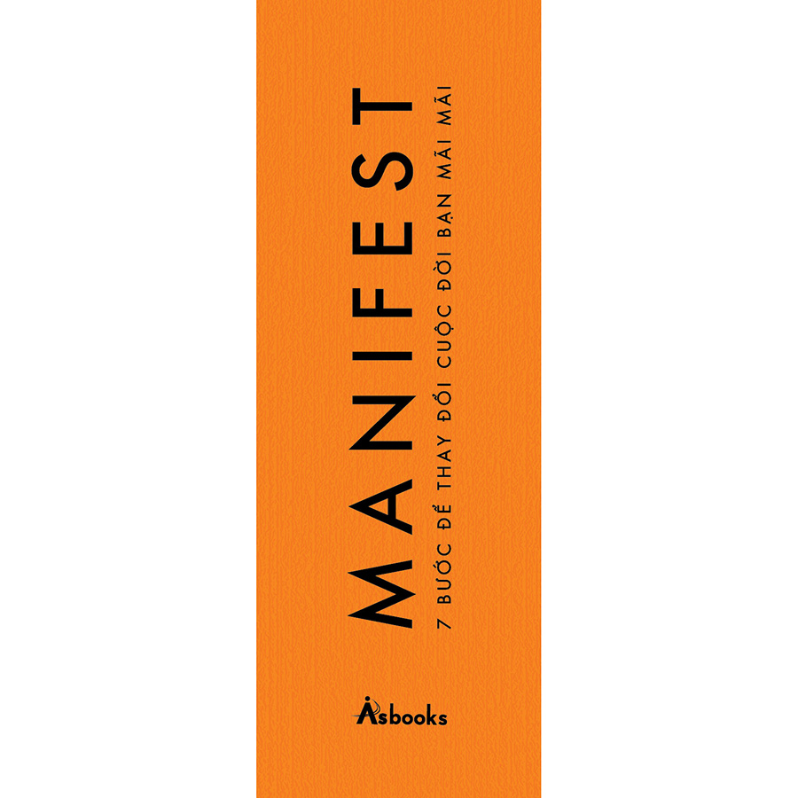 MANIFEST – 7 Bước Để Thay Đổi Cuộc Đời Bạn Mãi Mãi