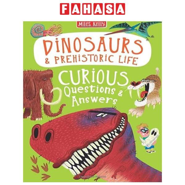 Sách ngoại văn: Dinosaurs And Prehistoric Life - Curious Questions And Answers