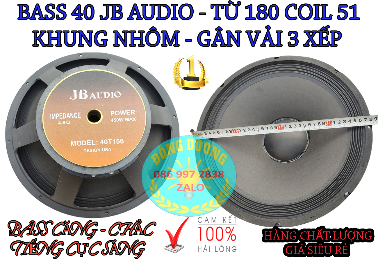 CỦ LOA BASS 40 JB AUDIO - TỪ 180 COIL 51MM - GÂN VẢI 3 XẾP -KHUNG NHÔM - BASS CĂNG - TIẾNG SÁNG