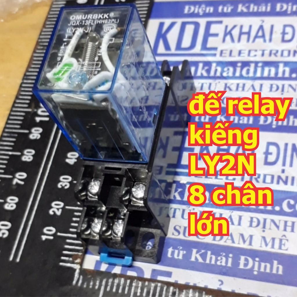 Relay Kiếng LY2N-J HH52PL loại 8 chân lớn, điện áp 12Vdc/220Vac kde5410