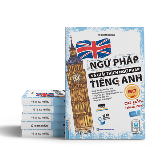 Trọn Bộ Sách Ngữ Pháp Và Giải Thích Ngữ Pháp Cơ Bản + Nâng Cao Tiếng Anh 80/20 Cô Mai Phương (Tập 1+ 2)