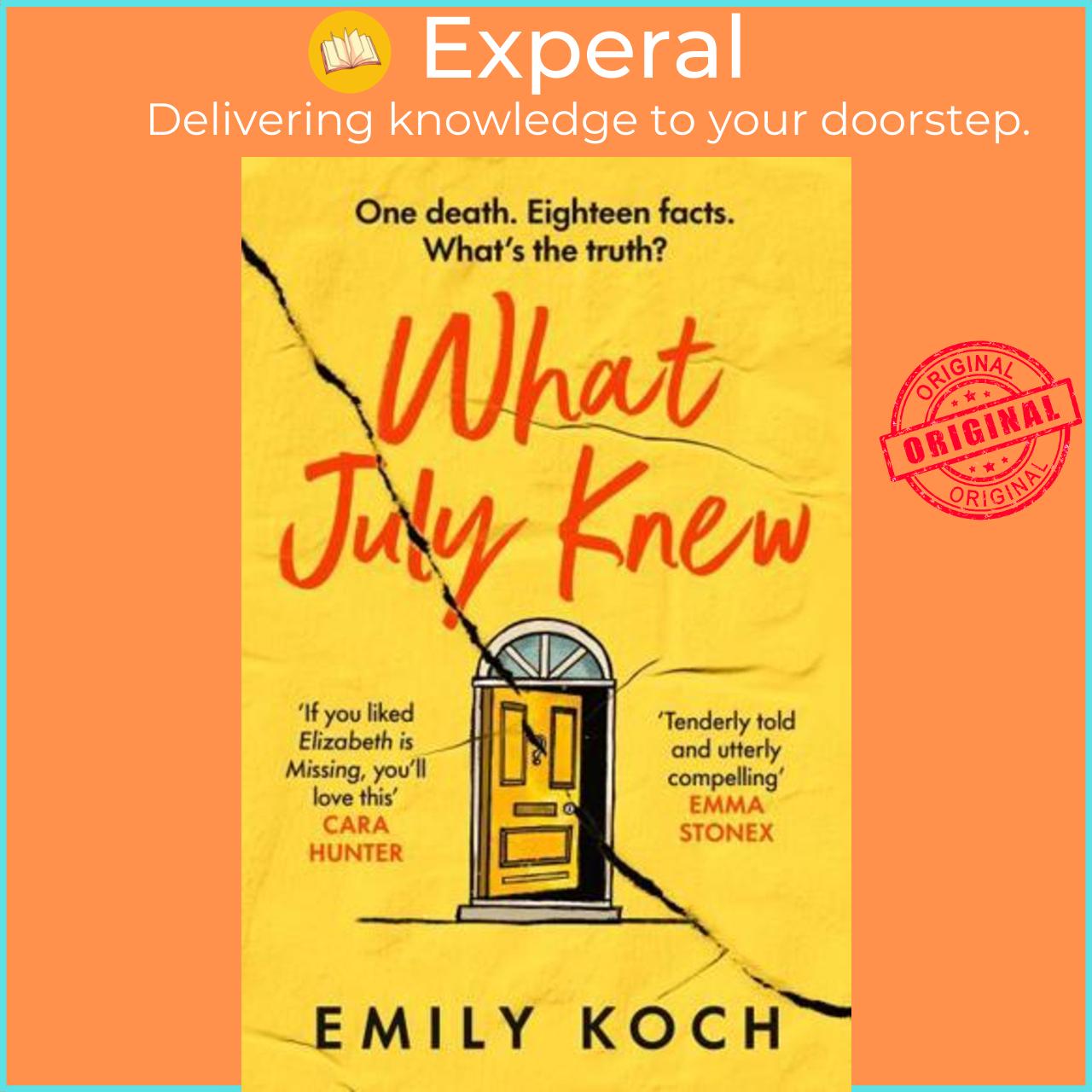 Sách - What July Knew by Emily Koch (UK edition, Paperback)