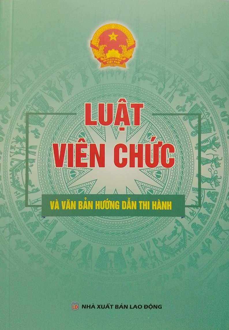 LUẬT VIÊN CHỨC VÀ VĂN BẢN HƯỚNG DẪN