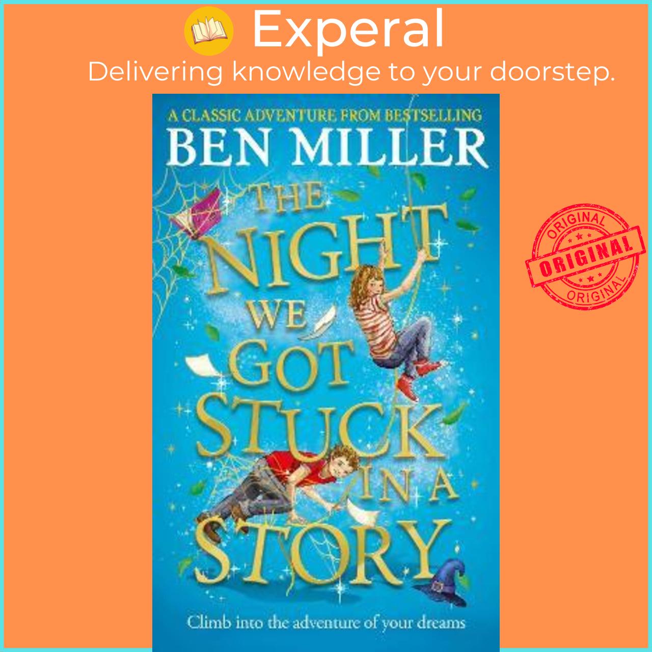 Sách - The Night We Got Stuck in a Story : The brand-new follow-up to smash hit Th by Ben Miller