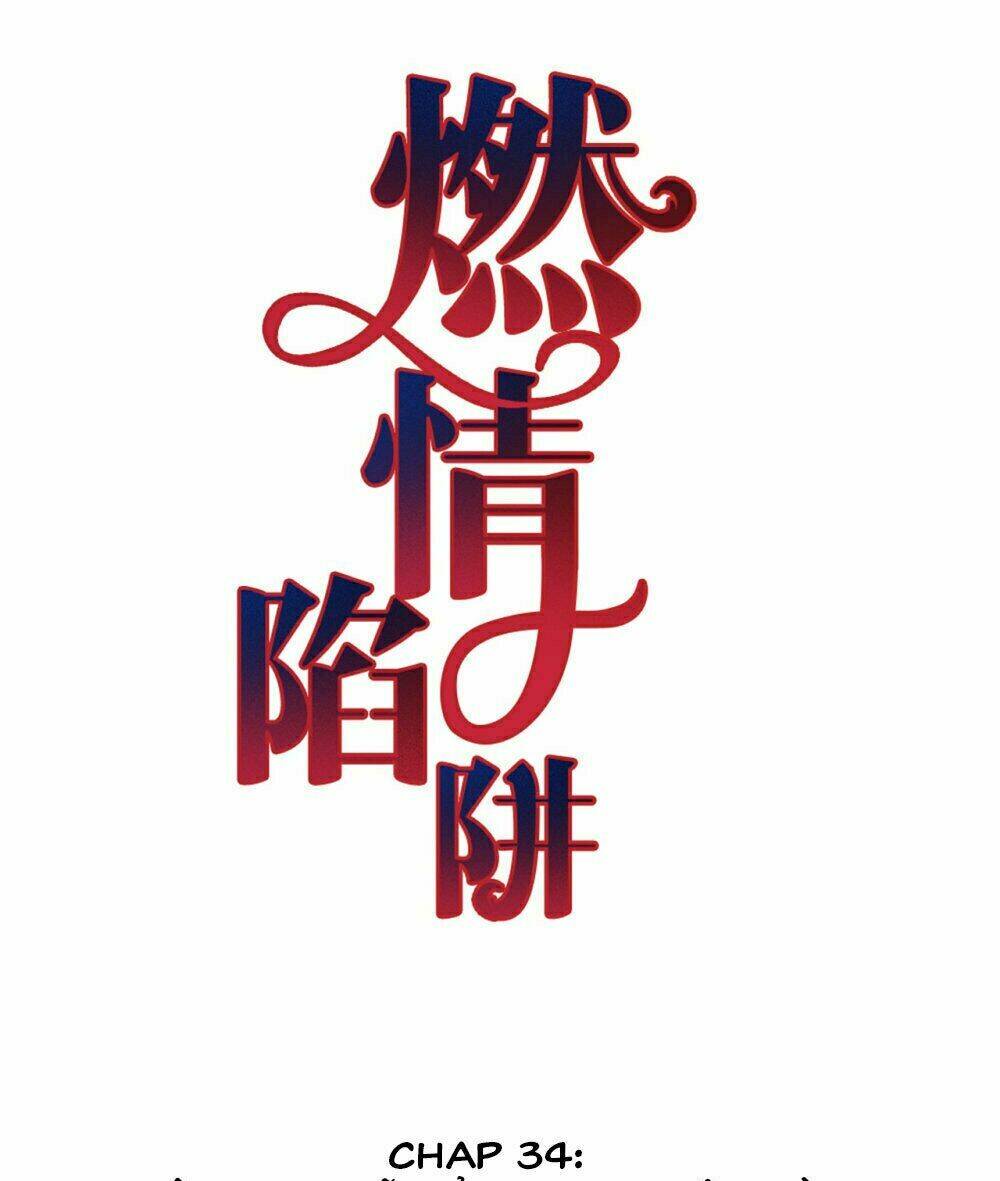 cạm bẫy lửa tình chapter 34 2