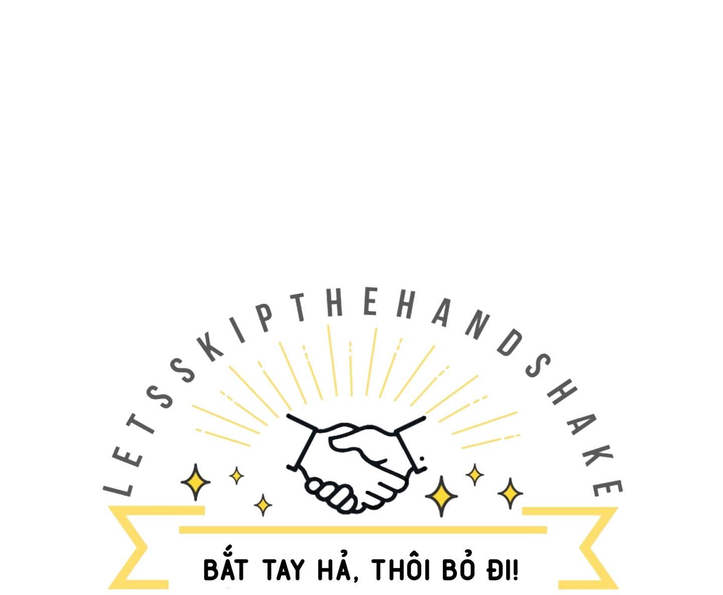 bắt tay hả, thôi bỏ đi! chapter 9 73