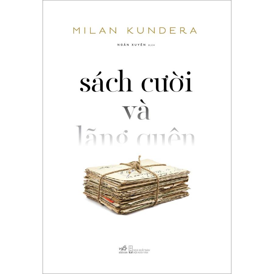 Sách Nhã Nam - Sách Cười Và Lãng Quên