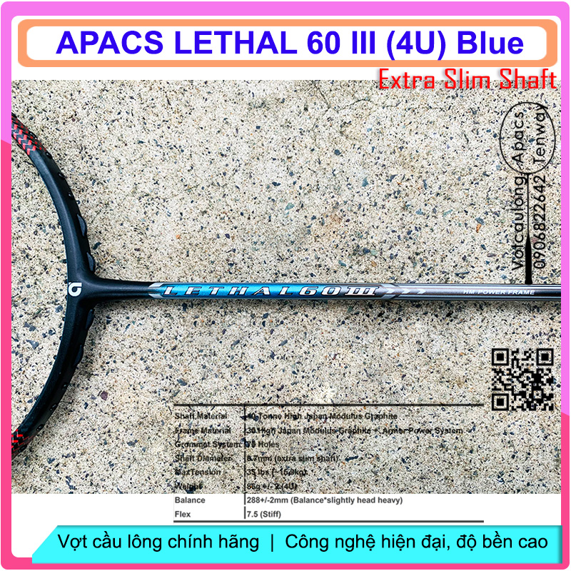 [Vợt cầu lông Apacs Lethal 60 III Blue NEW-4U]_Vợt cân bằng thân đũa cứng, chất liệu cao cấp High Japan Carbon Graphite