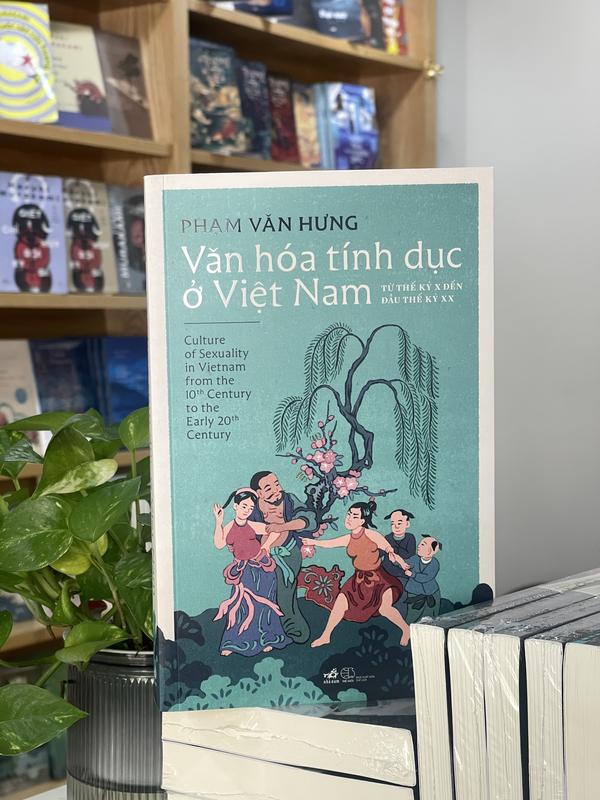 Sách - Văn Hóa Tính Dục Ở Việt Nam: Từ Thế Kỷ X Đến Đầu Thế Kỷ XX (Nhã Nam HCM)