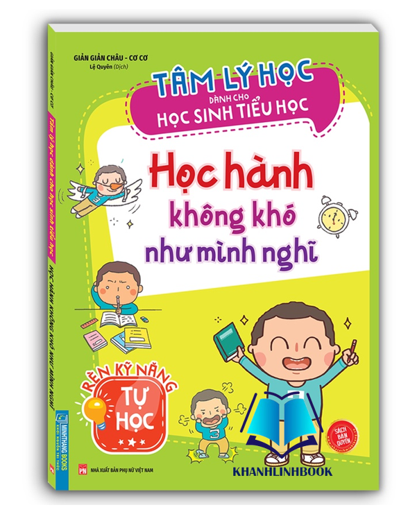 Sách - Tâm lý học dành cho học sinh tiểu học - Học hành không khó như mình nghĩ
