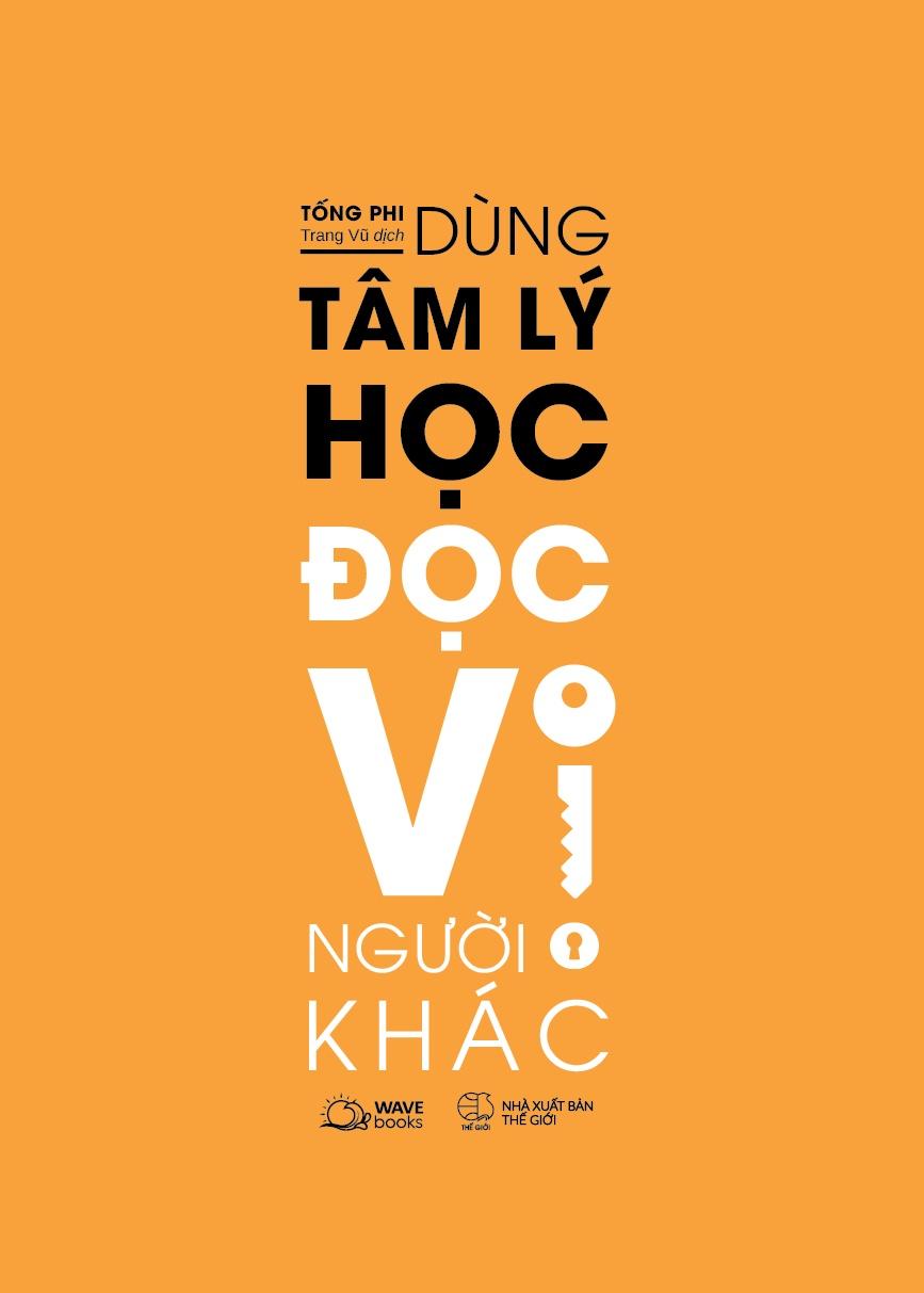 Sách Dùng Tâm Lý Học Đọc Vị Người Khác  Tống Phi - Skybooks - BẢN QUYỀN