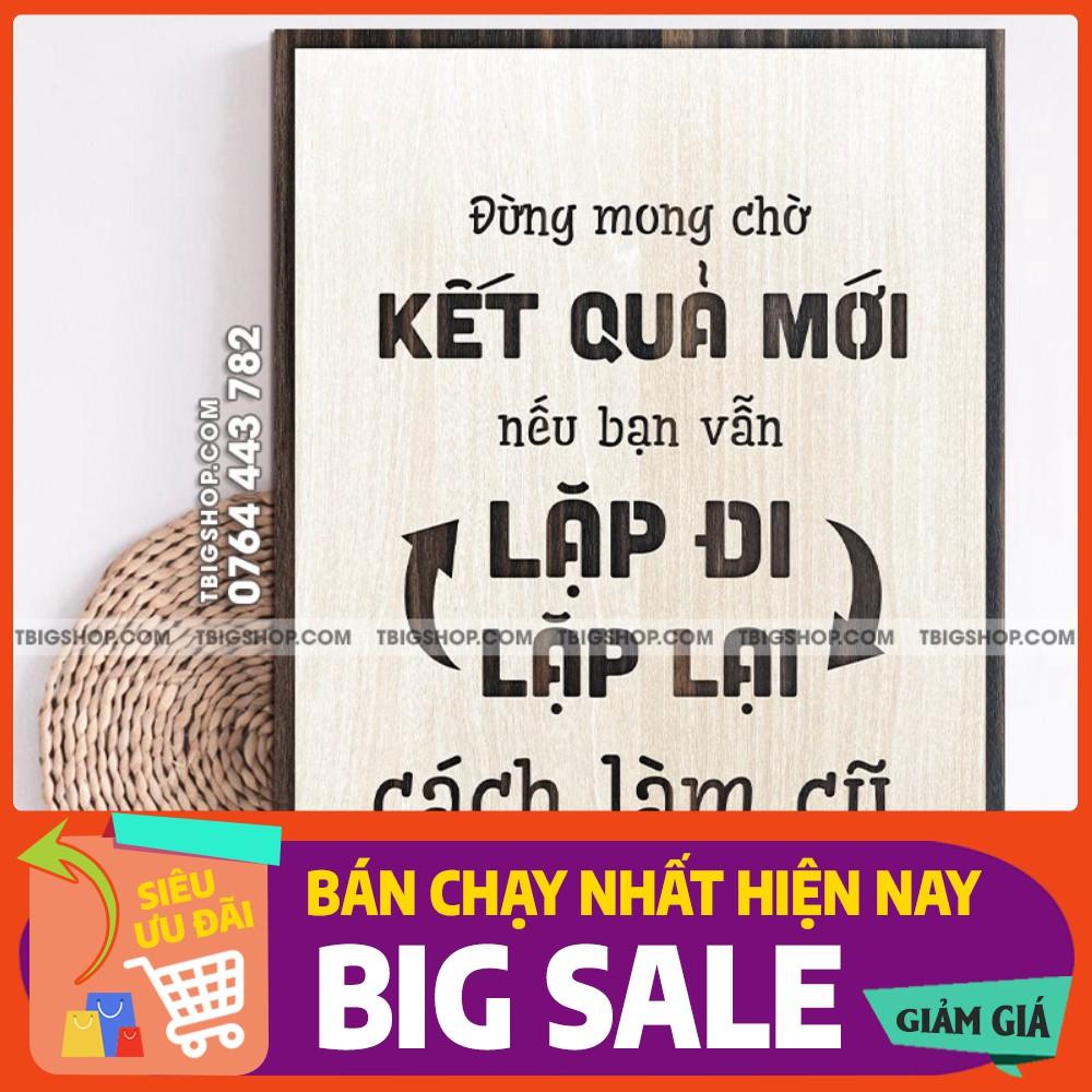 Mẫu tranh &quot;đừng mong chờ kế quả mới nếu bạn vẫn lặp đi lặp lại cách làm cũ&quot; - Tranh tạo động lực treo tường văn phòng