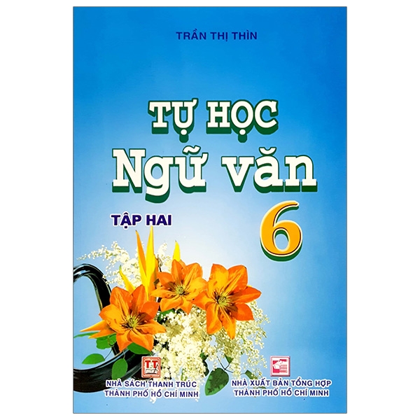 Tự Học Ngữ Văn 6 - Tập 2